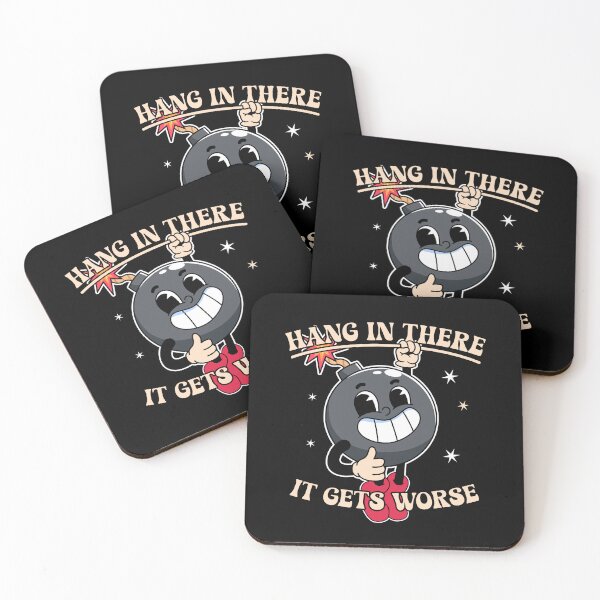 Item preview, Hang in there it gets worse funny bomb designed and sold by messy-nessie.