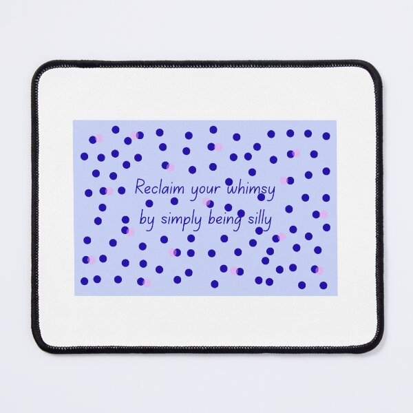 Item preview, Reclaim Your Whimsy designed and sold by PrettyOkayCo.