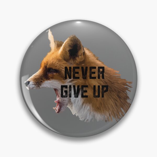 Item preview, Motivational Fox Illustration Never Give Up designed and sold by Arturo Daniel Garcia Palomo.
