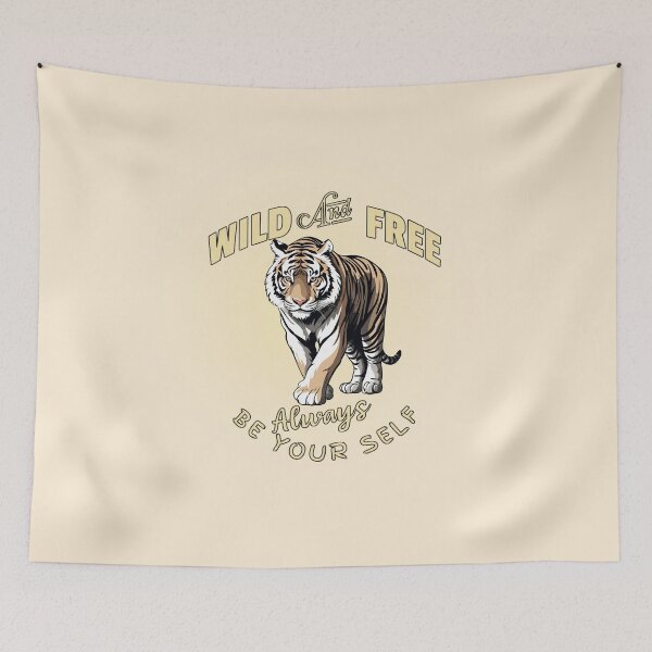 Item preview, Wild and Free Tiger - Always Be Your Self Quote designed and sold by PriyaMagic.