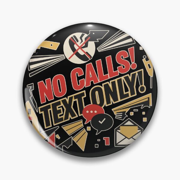 Item preview, No Calls, Text Only designed and sold by JoseloRochaArt.