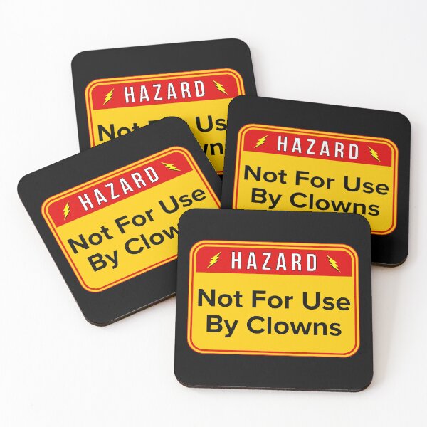 Item preview, HAZARD:  Not For Use By Clowns - funny warning signs designed and sold by DesignsFromTW-S.