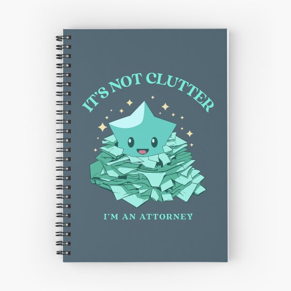 Item preview, It’s Not Clutter, I’m an Attorney – Funny Lawyer Shirt designed and sold by TickleSharkDsg.