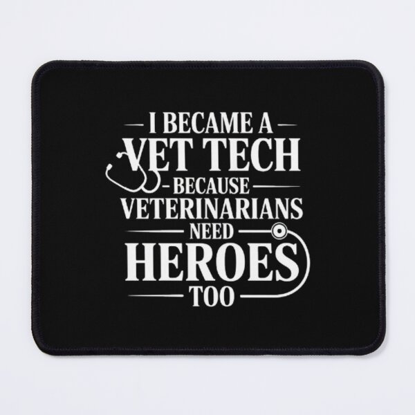 Item preview, I Became a Vet Tech Because Veterinarians Need Heroes Too | Veterinary Technician Gift designed and sold by limos.