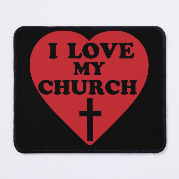 Item preview, I Love My Church designed and sold by Praytastic.