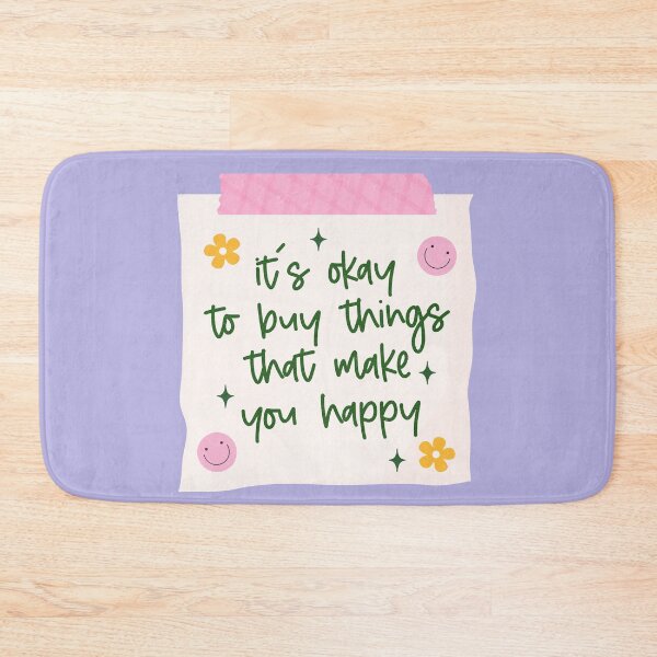 Item preview, Buy Things That Make You Happy designed and sold by ingardensdesign.