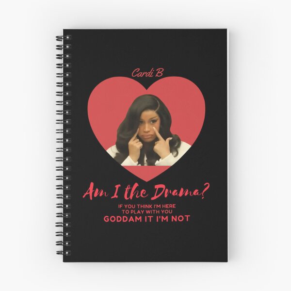Item preview, Cardi B Meme Am I The Drama If You Think I'm Here To Play With You Goddam It I'm Not designed and sold by sachinakalanka.