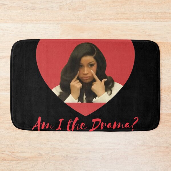 Item preview, Cardi B Meme Am I The Drama If You Think I'm Here To Play With You Goddam It I'm Not designed and sold by sachinakalanka.
