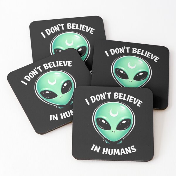 Item preview, I Don’t Believe in Humans – Cosmic Alien Statement Graphic designed and sold by wanado.