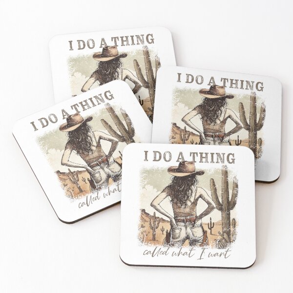 Item preview, I Do A Thing Called What I Want – Western Cowgirl Attitude Design designed and sold by Saxon Designs.
