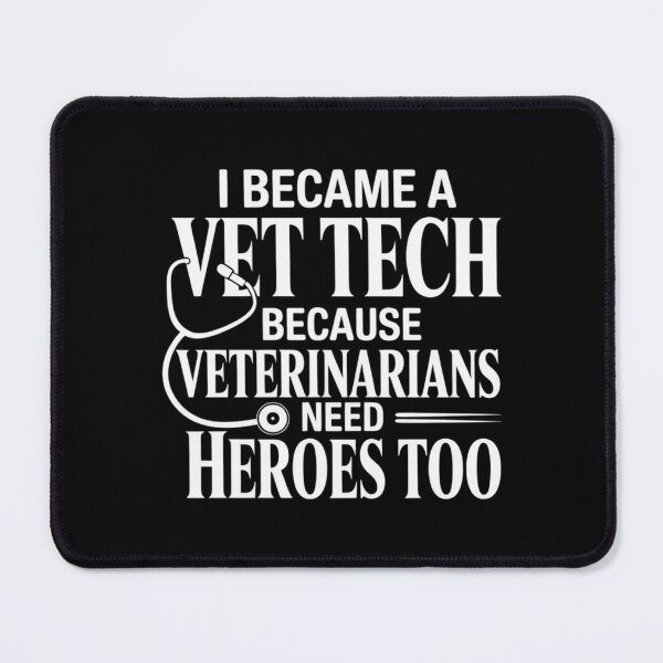 Item preview, I Became a Vet Tech Because Veterinarians Need Heroes Too | Veterinary Technician Gift designed and sold by limos.