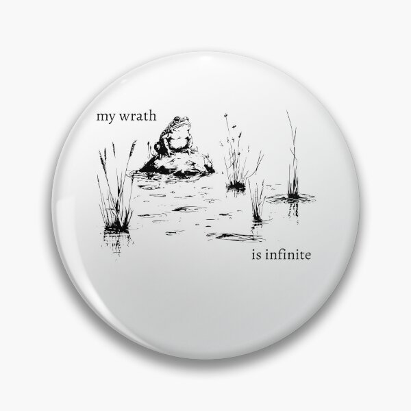 Item preview,  My Wrath is Infinite, Funny Meme Frog Pond designed and sold by Ariana De Amicis.
