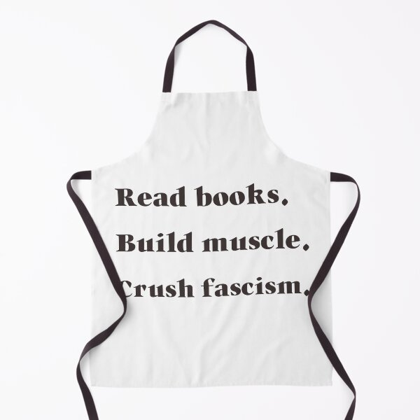 Item preview, Read Books Build Muscle Crush Fascism – Bold Activist Workout designed and sold by DesignbyAACreations .