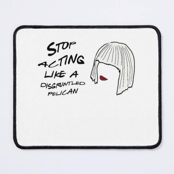 Item preview, Stop Acting Like A Disgruntled Pelican  designed and sold by Elarabyonline.