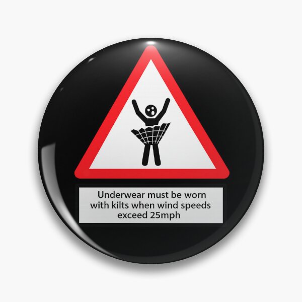 Item preview, Actual Scottish Wind Advisory Sign! Kilt Warning designed and sold by Taberland.