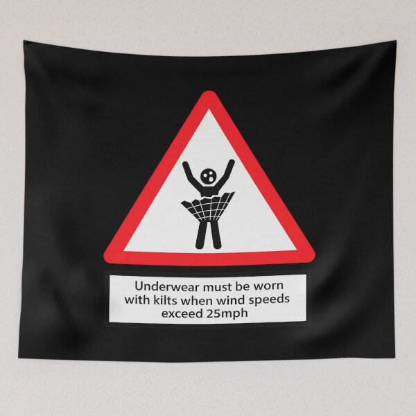 Item preview, Actual Scottish Wind Advisory Sign! Kilt Warning designed and sold by Taberland.