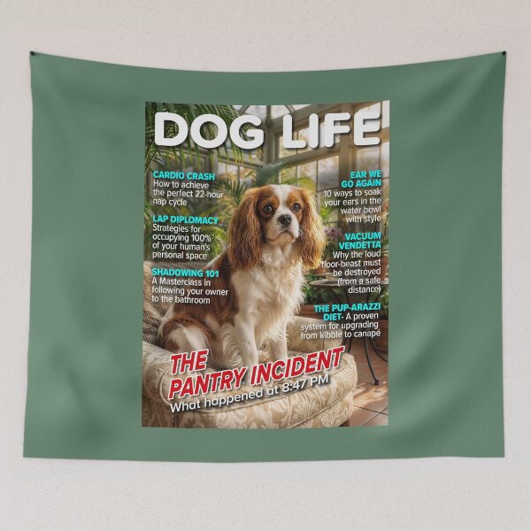 Item preview, DOG LIFE Magazine Cover – King Charles Spaniel “The Pantry Incident” – Funny Cavalier Dog Art designed and sold by FrancophileFun.