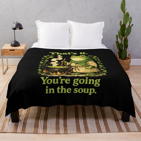 Item preview, That's it Your'e Going in The Soup designed and sold by JODYSMORGAN.