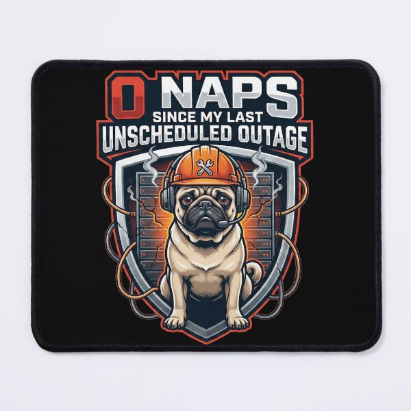 Item preview, 0 Naps Since My Last Unscheduled Outage designed and sold by Christopher Faxon.