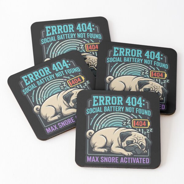 Item preview, Error 404: Social Battery Not Found. Max Snore Activated designed and sold by Christopher Faxon.
