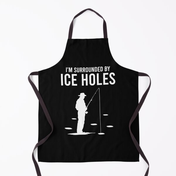 Item preview, I'm Surrounded By Ice Holes - Ice Fishing Lover Father Gift designed and sold by mazenyverxa.