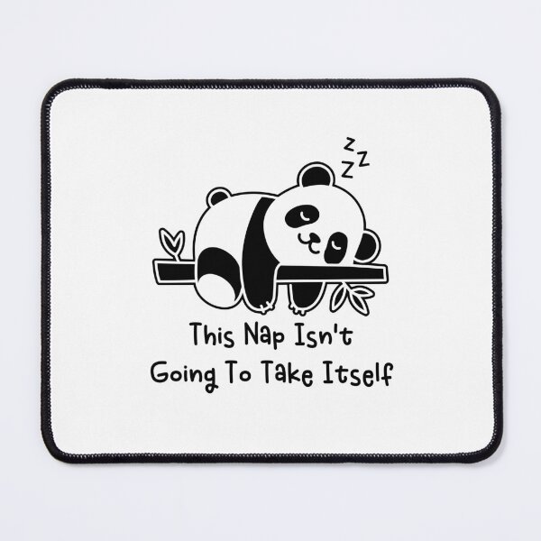 Item preview, This Nap Isn't Going To Take Itself Funny Lazy Panda Bear Napping Sleep designed and sold by gunaone-design.