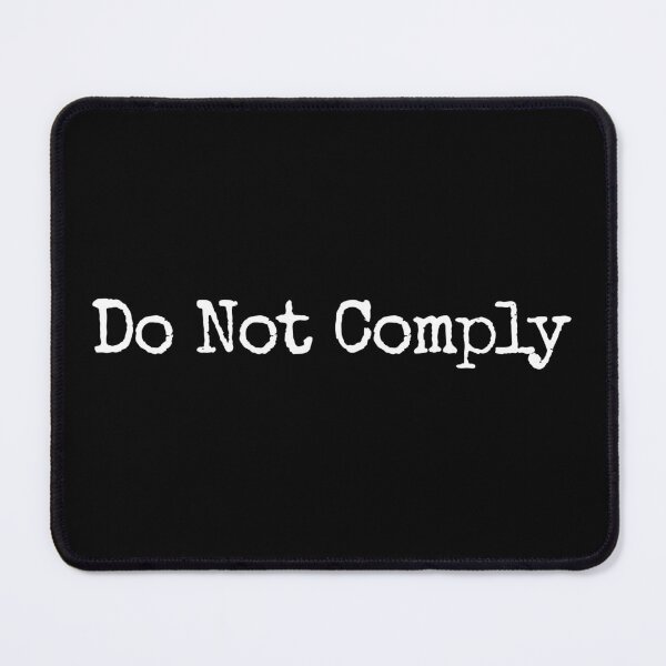 Item preview, Do Not Comply - Funny Conspiracy Theories designed and sold by mazenyverxa.