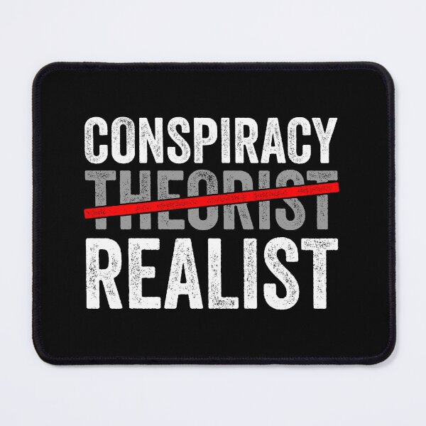 Item preview, Conspiracy Theorist Or Realist - Funny Conspiracy Theory Joke Gift designed and sold by mazenyverxa.