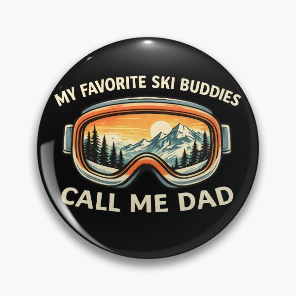Item preview, My Favorite Ski Buddies Call Me Dad designed and sold by JODYSMORGAN.
