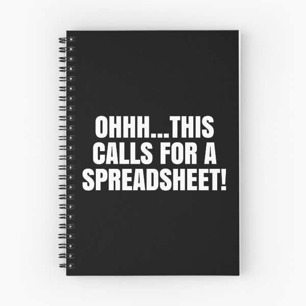 Item preview, Oh This Calls For A Spreadsheet - Actuarial Analyst Excel Gift designed and sold by novelliamaera.