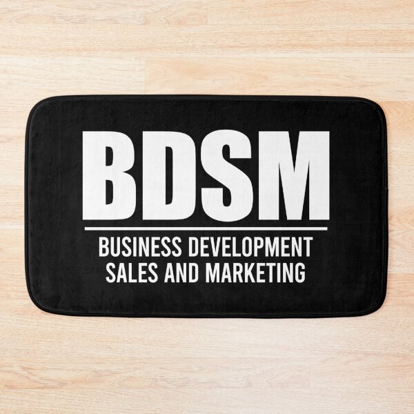 Item preview, BDSM Business Development Sales and Marketing - Funny Worker Adult Humor designed and sold by novelliamaera.