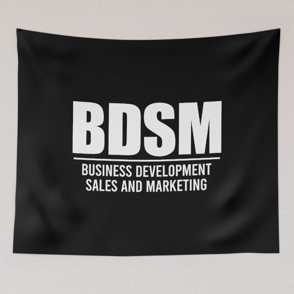 Item preview, BDSM Business Development Sales and Marketing - Funny Worker Adult Humor designed and sold by novelliamaera.