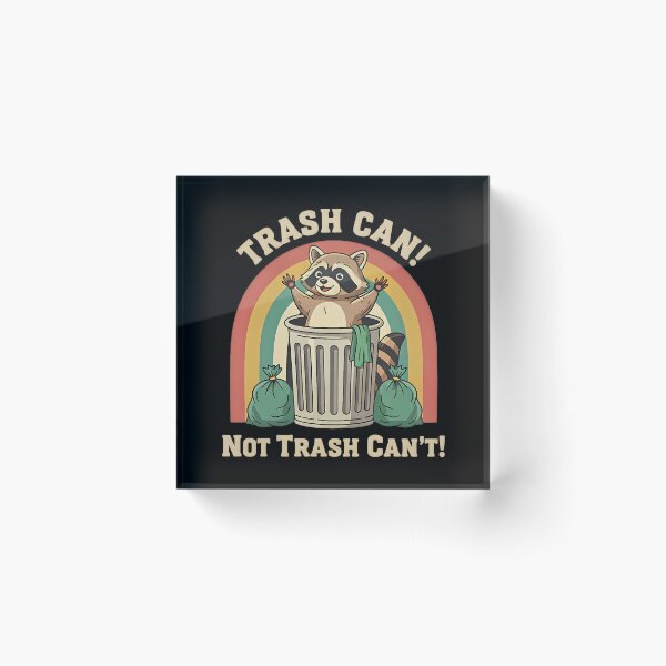 Item preview, Trash Can! Not Trash Can’t! designed and sold by kittyonmyofoot.