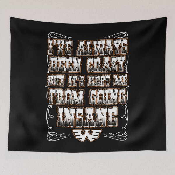 Item preview, I'Have Always Been Crazy From Going Insane  designed and sold by badis amroune.