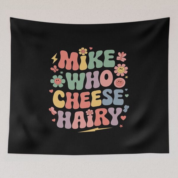 Item preview, Mike Who Cheese Hairy designed and sold by angolinnArt.