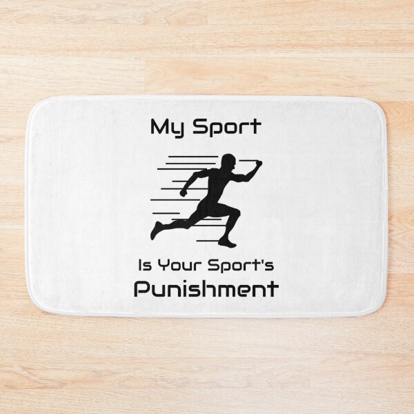 Item preview, My Sport Is Your Sport's Punishment designed and sold by JSTees33.