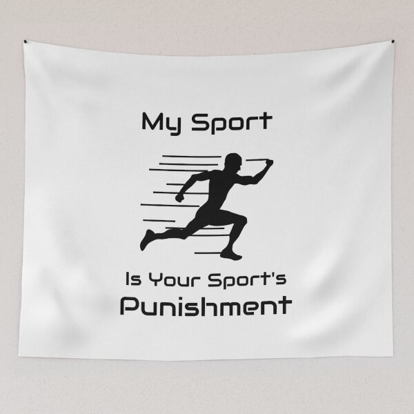 Item preview, My Sport Is Your Sport's Punishment designed and sold by JSTees33.