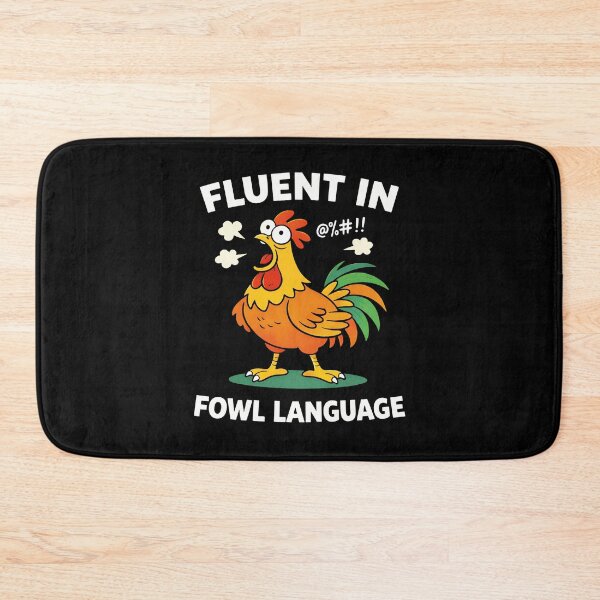 Item preview, Fluent in Fowl Language Funny Chicken designed and sold by JODYSMORGAN.