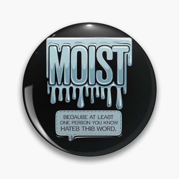 Item preview, moist sarcastic inappropriate & shocking adult humor  designed and sold by angolinnArt.