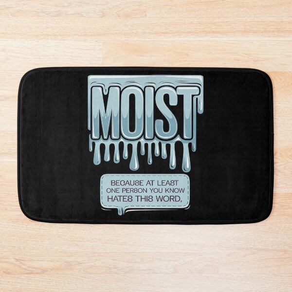 Item preview, moist sarcastic inappropriate & shocking adult humor  designed and sold by angolinnArt.