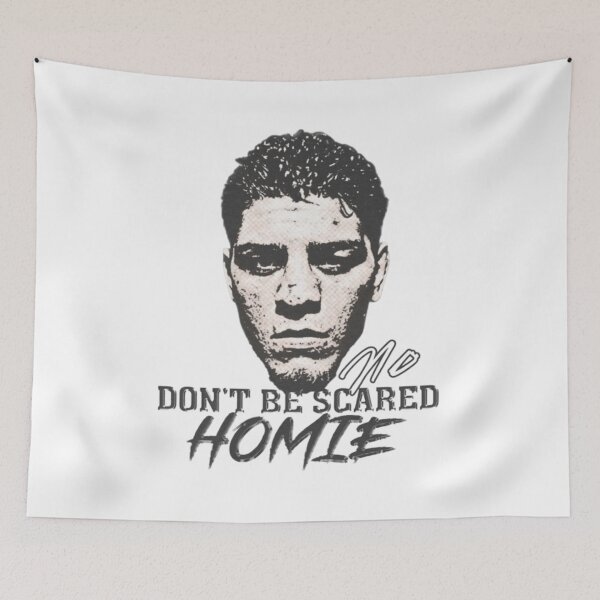 Item preview, Nick Diaz "Don't be Scared Homie" designed and sold by JeyVel.