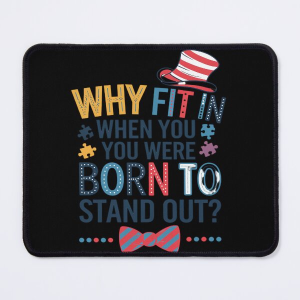 Item preview, Autism Awareness Why Fit In Doctor Teacher Cat In Hat Cool4  designed and sold by joyouartArt.