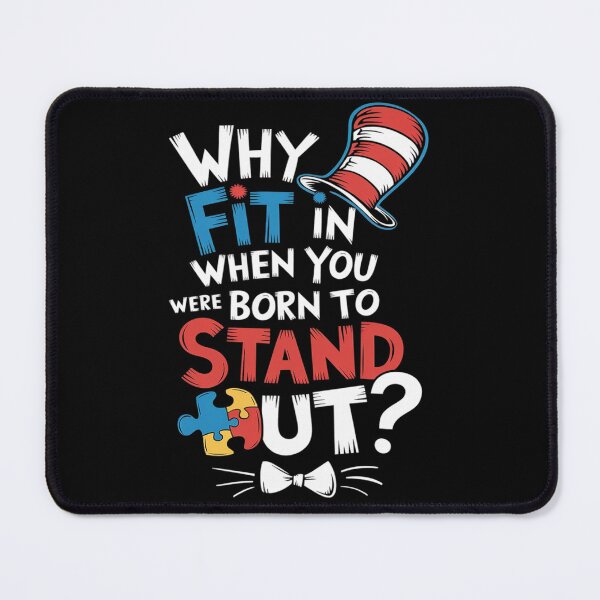 Item preview, Autism Awareness Why Fit In Doctor Teacher Cat In Hat Cool7 designed and sold by joyouartArt.