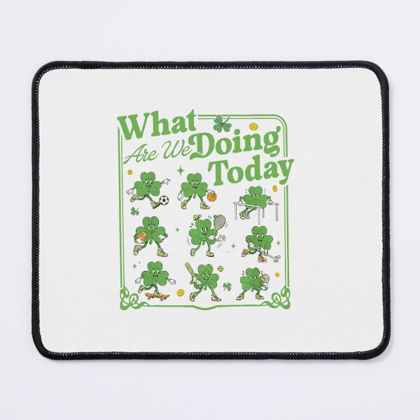 Item preview, Shamrock What are You Doing Today PE Teacher St Patrick Day  designed and sold by FrankIsabel.