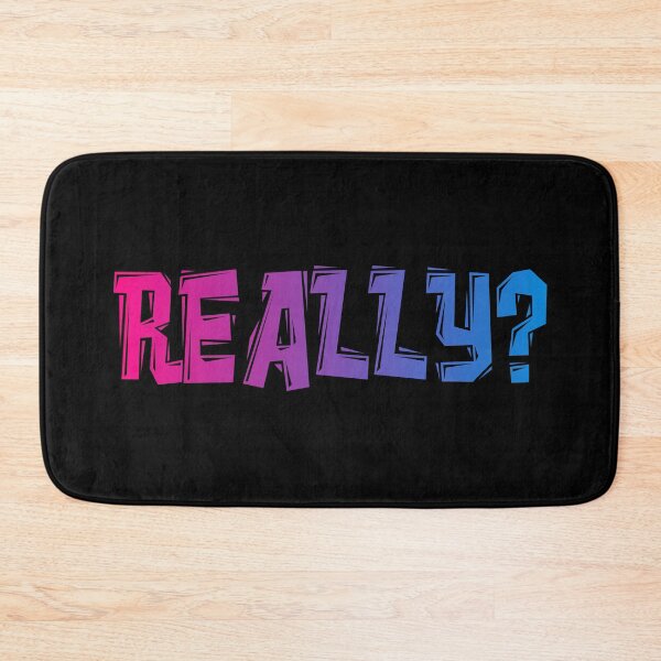 Item preview, Really? designed and sold by NNAANN.