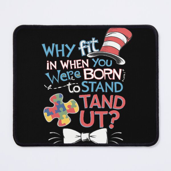 Item preview, Autism Awareness Why Fit In Doctor Teacher Cat In Hat Cool7  designed and sold by joyouartArt.