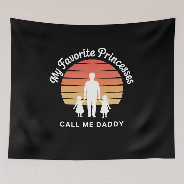 Item preview, My Favorite Princesses Call Me Daddy Fatherhood Father Daughter designed and sold by CORJIDOG-ART.