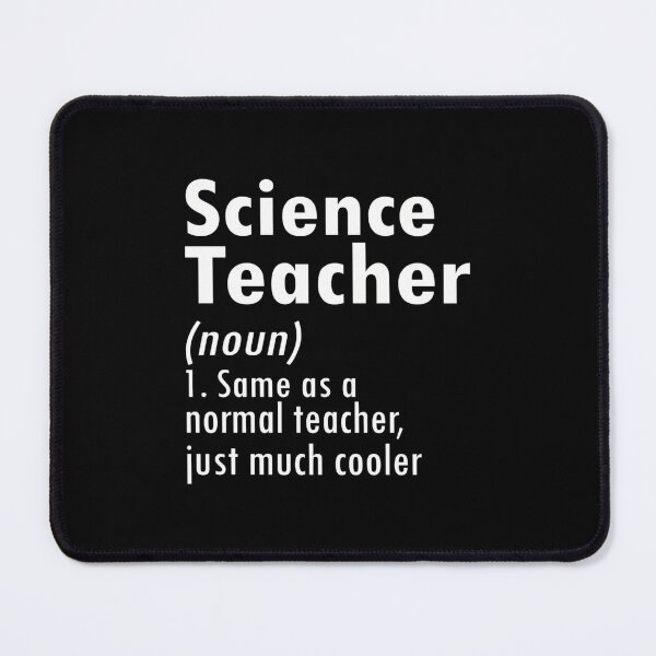 Item preview, Science Teacher Definition Same As Normal Teacher Just Much Cooler Funny Gift designed and sold by CORJIDOG-ART.