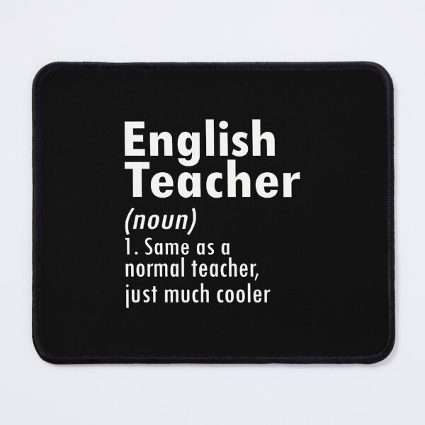 Item preview, English Teacher Noun Same As A Normal Teacher Just Much Cooler For Teachers designed and sold by CORJIDOG-ART.