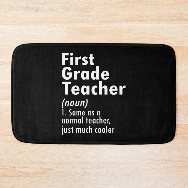 Item preview, First Grade Teacher Noun Same As A Normal Teacher Just Much Cooler First Grade Teacher Gift designed and sold by CORJIDOG-ART.